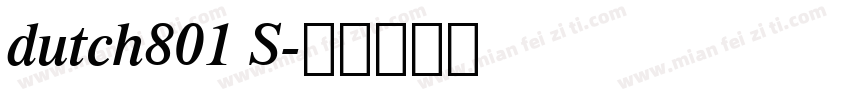 dutch801 S字体转换